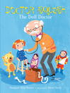 Cover image for Doctor Squash the Doll Doctor